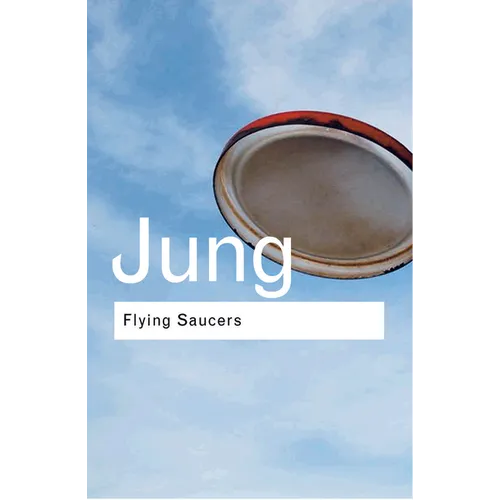 Flying Saucers: A Modern Myth of Things Seen in the Sky