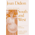 South and West: From a Notebook