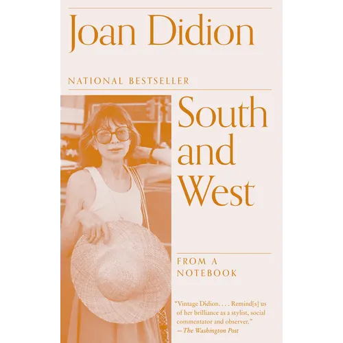 South and West: From a Notebook