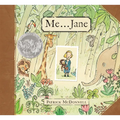 Me . . . Jane (Caldecott Honor Award Winner)
