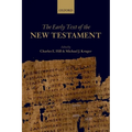 The Early Text of the New Testament