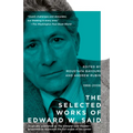 The Selected Works of Edward W. Said, 1966 - 2006