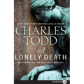 A Lonely Death: An Inspector Ian Rutledge Mystery