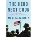 The Hero Next Door: Stories of Patriotism and Purpose