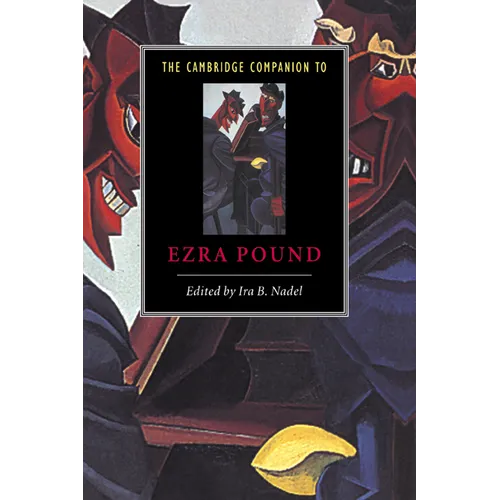 The Cambridge Companion to Ezra Pound