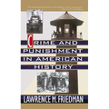 Crime and Punishment in American History