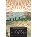 Theater of the People: Spectators and Society in Ancient Athens