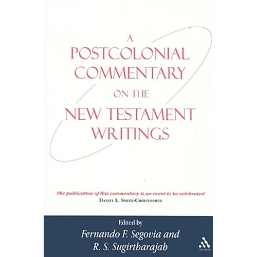 A Postcolonial Commentary on the New Testament Writings