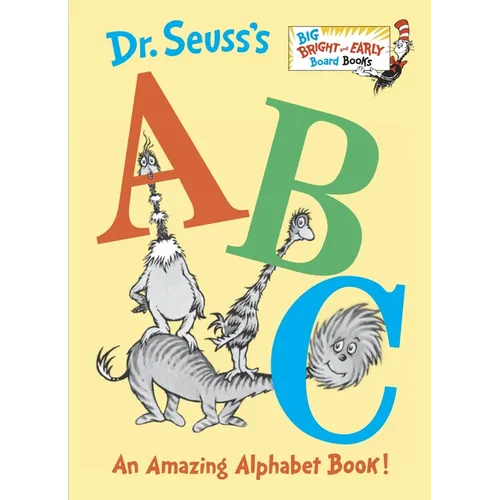 Dr. Seuss's ABC: An Amazing Alphabet Book! (Larger Trim Size)