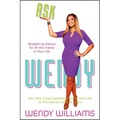 Ask Wendy: Straight-Up Advice for All the Drama in Your Life