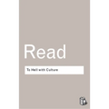 To Hell with Culture