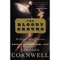Bloody Ground: The Nathaniel Starbuck Chronicles: Book Four