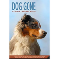 Dog Gone: A Picture Book