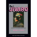The Jivaro: People of the Sacred Waterfalls