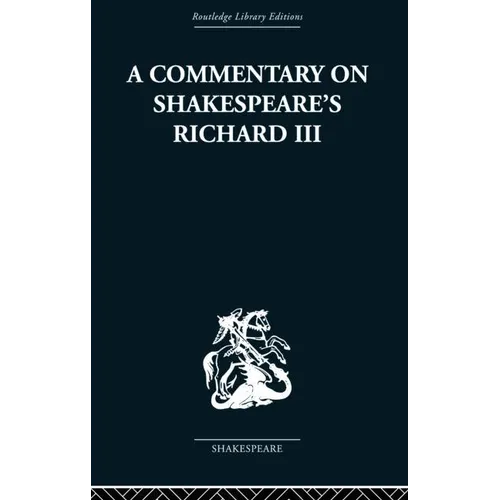 Commentary on Shakespeare's Richard III
