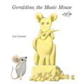 Geraldine, the Music Mouse