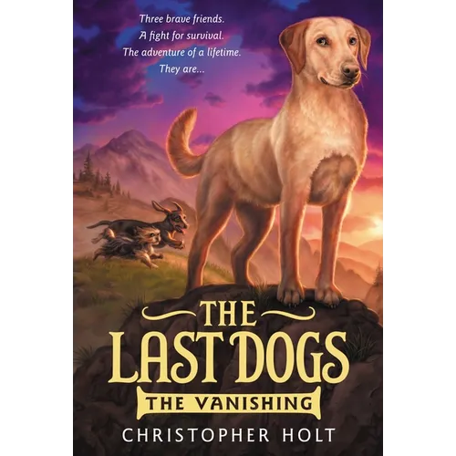 The Last Dogs: The Vanishing