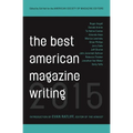 The Best American Magazine Writing