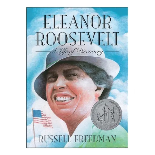Eleanor Roosevelt: A Life of Discovery