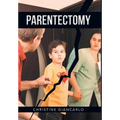 Parentectomy: A narrative ethnography of 30 cases of parental alienation and what to do about it