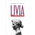 Livia: First Lady of Imperial Rome