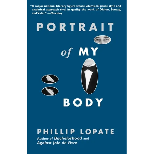 Portrait of My Body: A Memoir in Essays