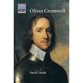 Oliver Cromwell: Politics and Religion in the English Revolution 1640 1658