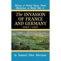 Invasion of France & Germany: 1944 - 1945 - Volume 11