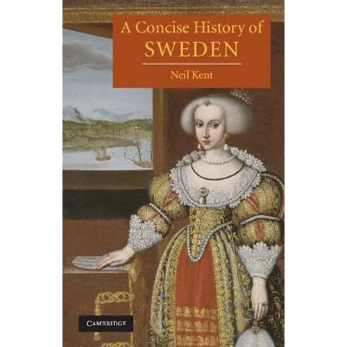 A Concise History of Sweden