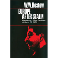 Europe after Stalin: Eisenhower's Three Decisions of March 11, 1953