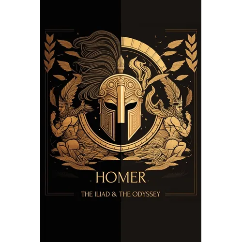 The Iliad & The Odyssey