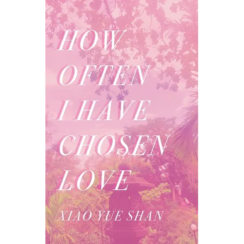 How Often I Have Chosen Love