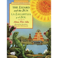 The Lizard and the Sun / La Lagartija Y El Sol