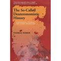 The So-Called Deuteronomistic History: A Sociological, Historical and Literary Introduction