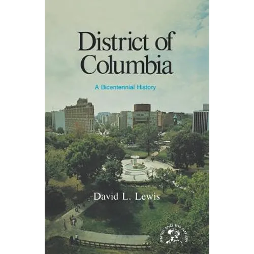 District of Columbia: A Bicentennial History