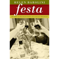 Festa: Recipes and Recollections of Italian Holidays