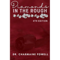 Diamonds In The Rough: 4th Edition