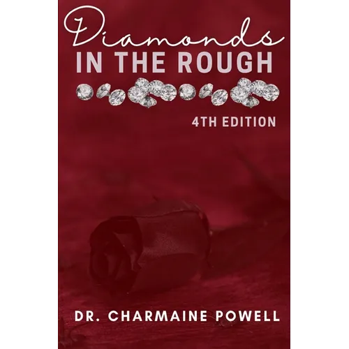 Diamonds In The Rough: 4th Edition