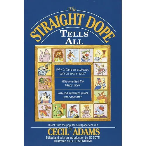 The Straight Dope Tells All