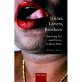 Hijras, Lovers, Brothers: Surviving Sex and Poverty in Rural India
