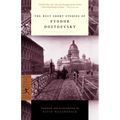 The Best Short Stories of Fyodor Dostoevsky