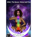 Allah, The Quran, Venus and You