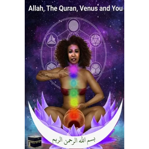 Allah, The Quran, Venus and You