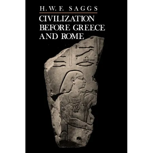 Civilization Before Greece and Rome