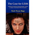 The Case for Lilith