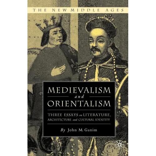 Medievalism and Orientalism
