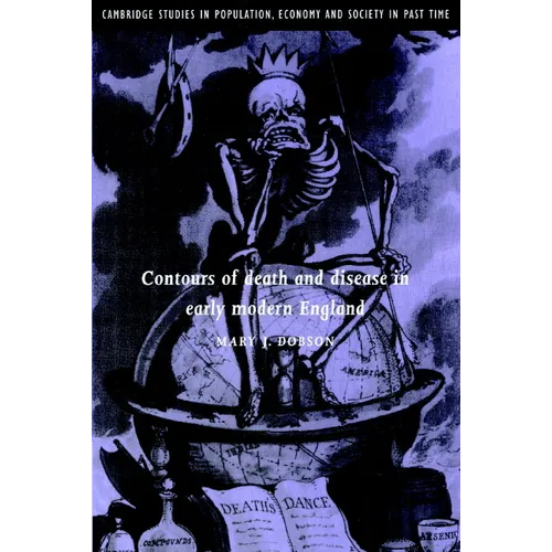Contours of Death and Disease in Early Modern England