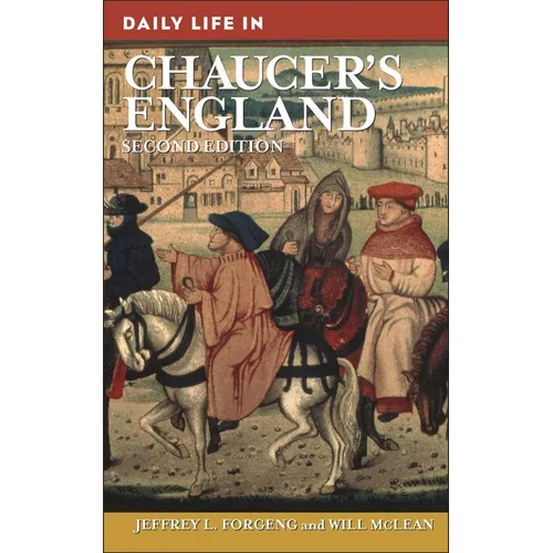 Daily Life in Chaucer's England