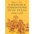 Spanish Expeditions into Texas, 1689-1768