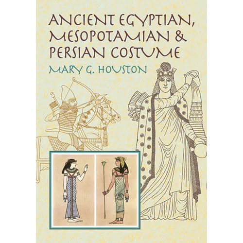 Ancient Egyptian, Mesopotamian & Persian Costume